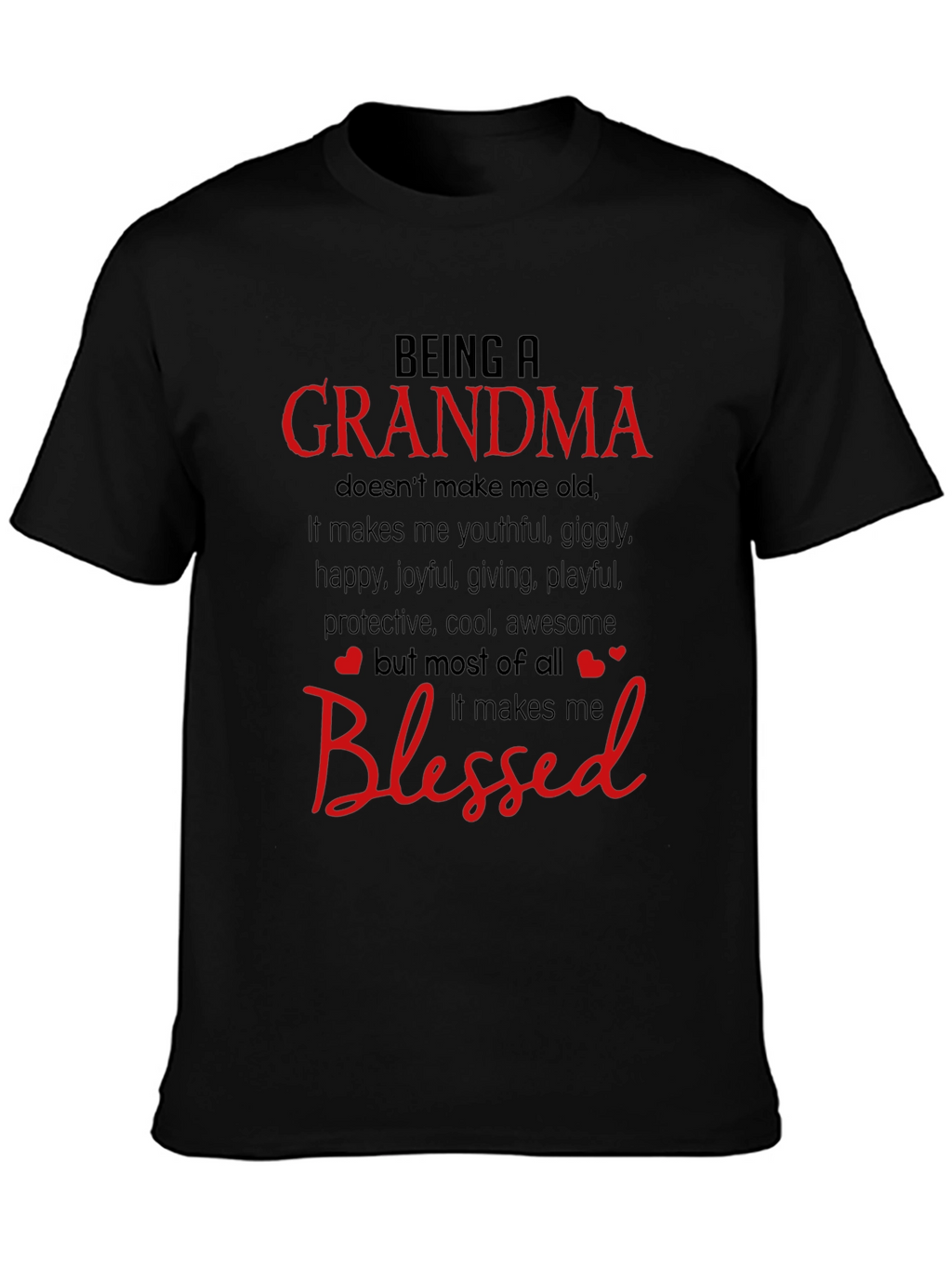Being a Grandma Blessed T-Shirt