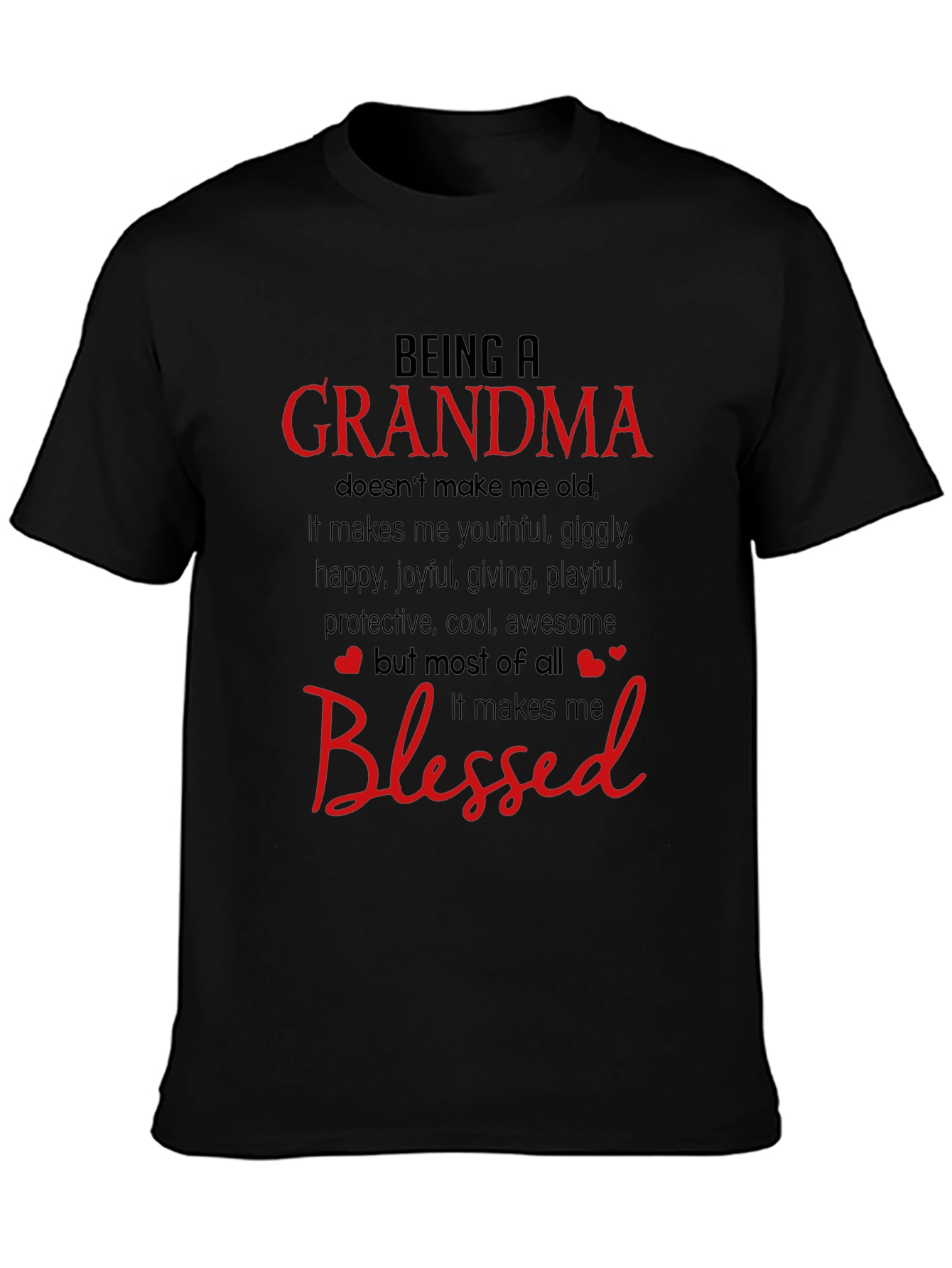 Being a Grandma Blessed T-Shirt