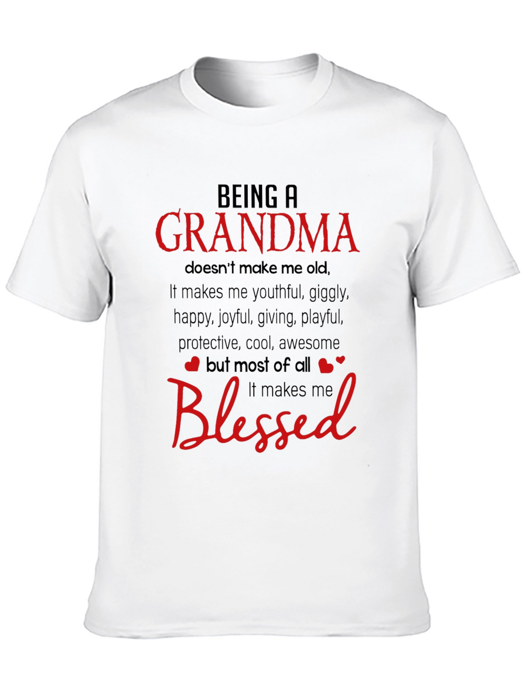 Being a Grandma Blessed T-Shirt