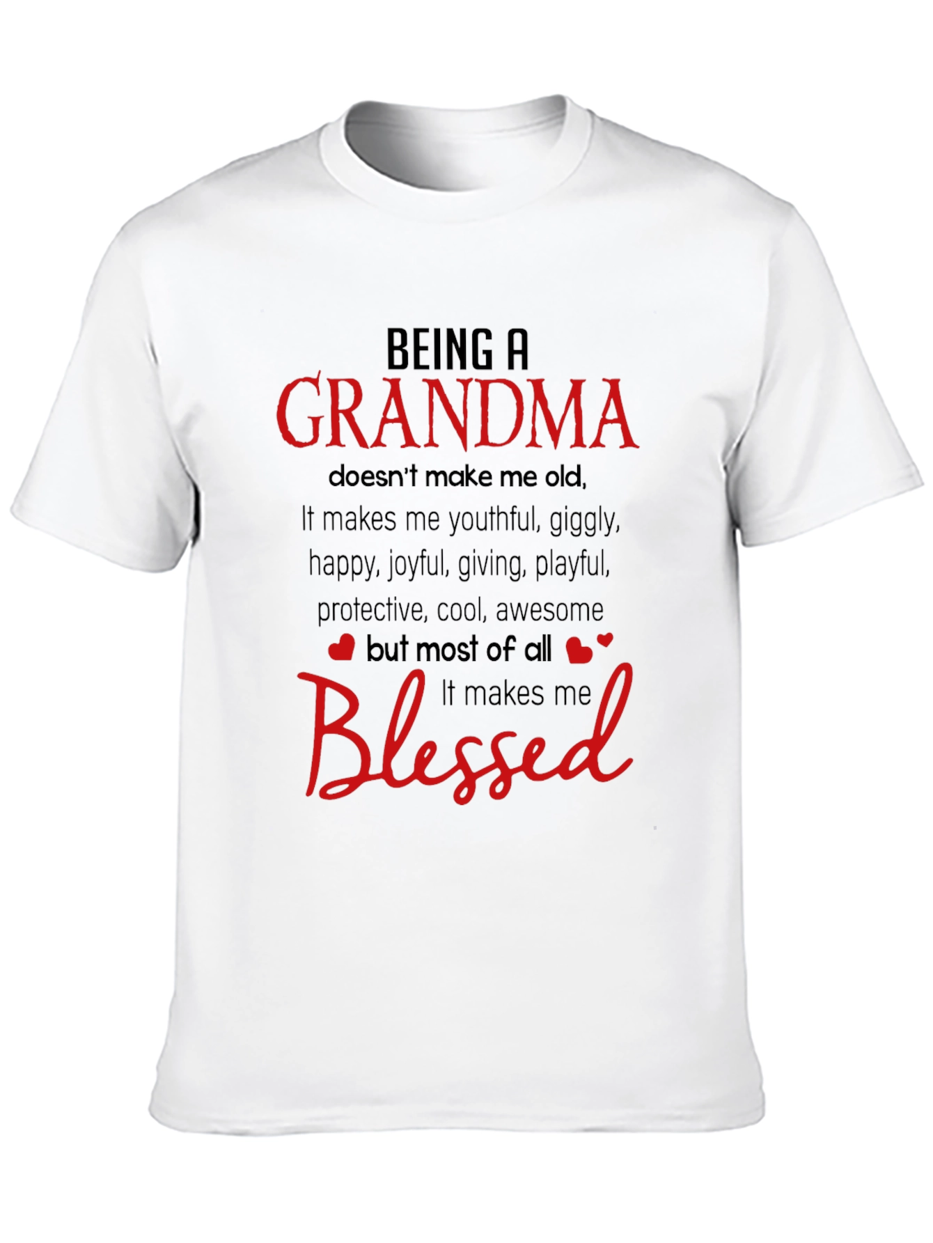 Being a Grandma Blessed T-Shirt