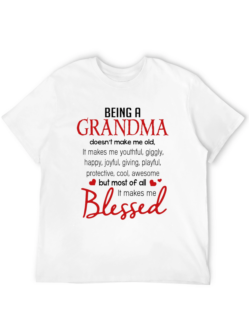 Being a Grandma Blessed T-Shirt