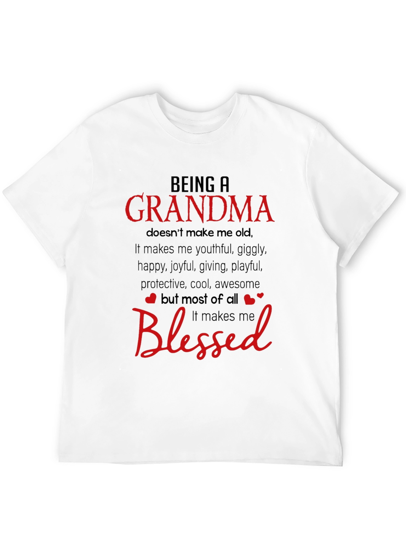Being a Grandma Blessed T-Shirt