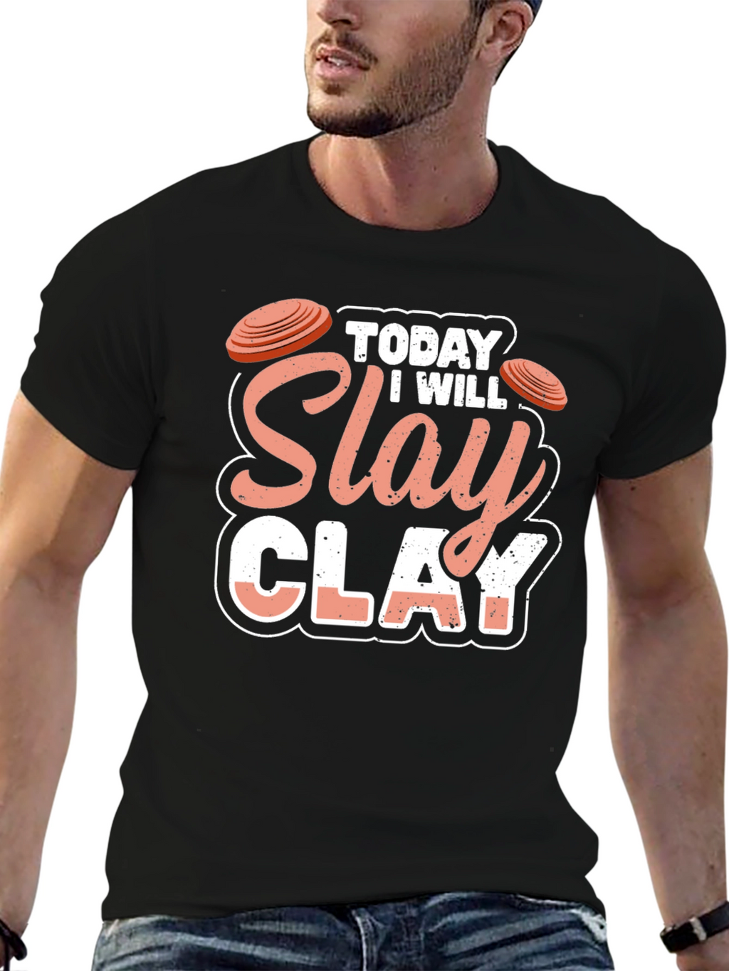Today I Will Slay Clay T-Shirt