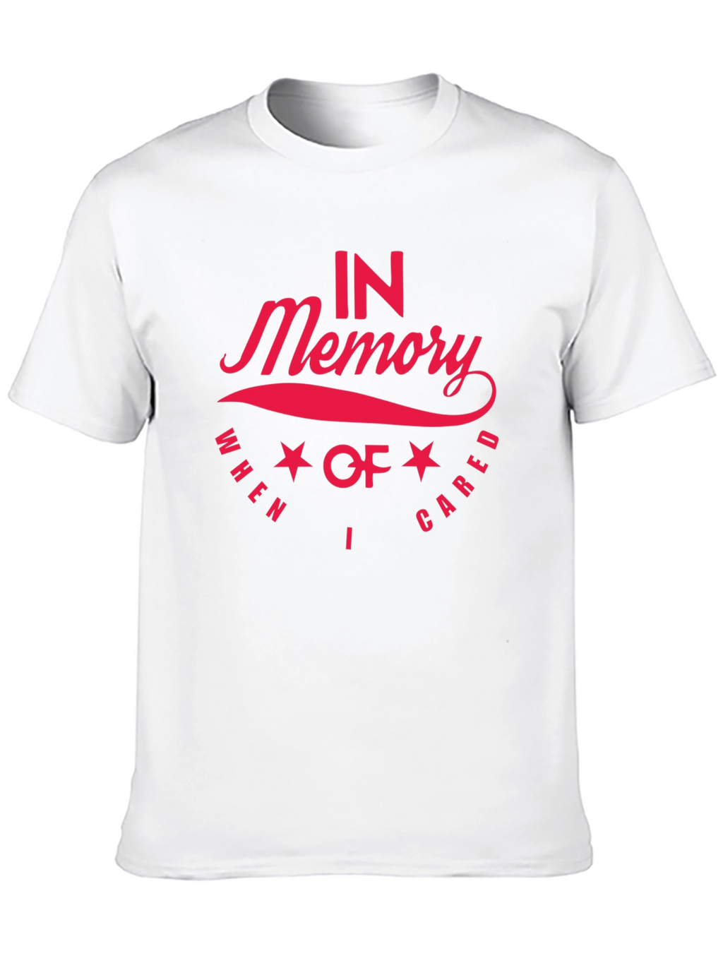 In Memory I Cared Black T-Shirt