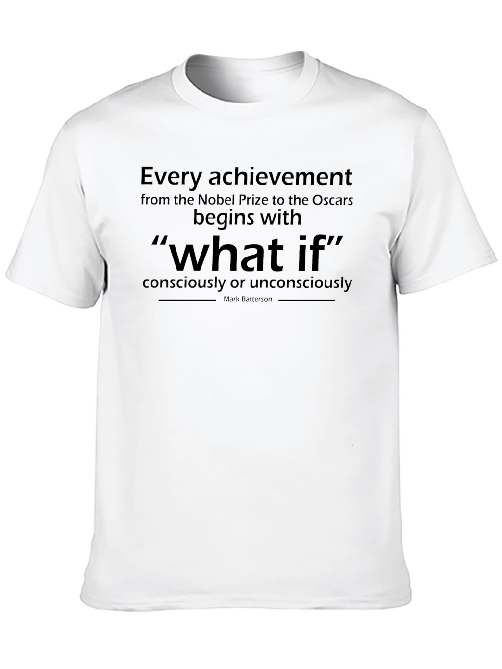 Inspirational What If Graphic T-Shirt