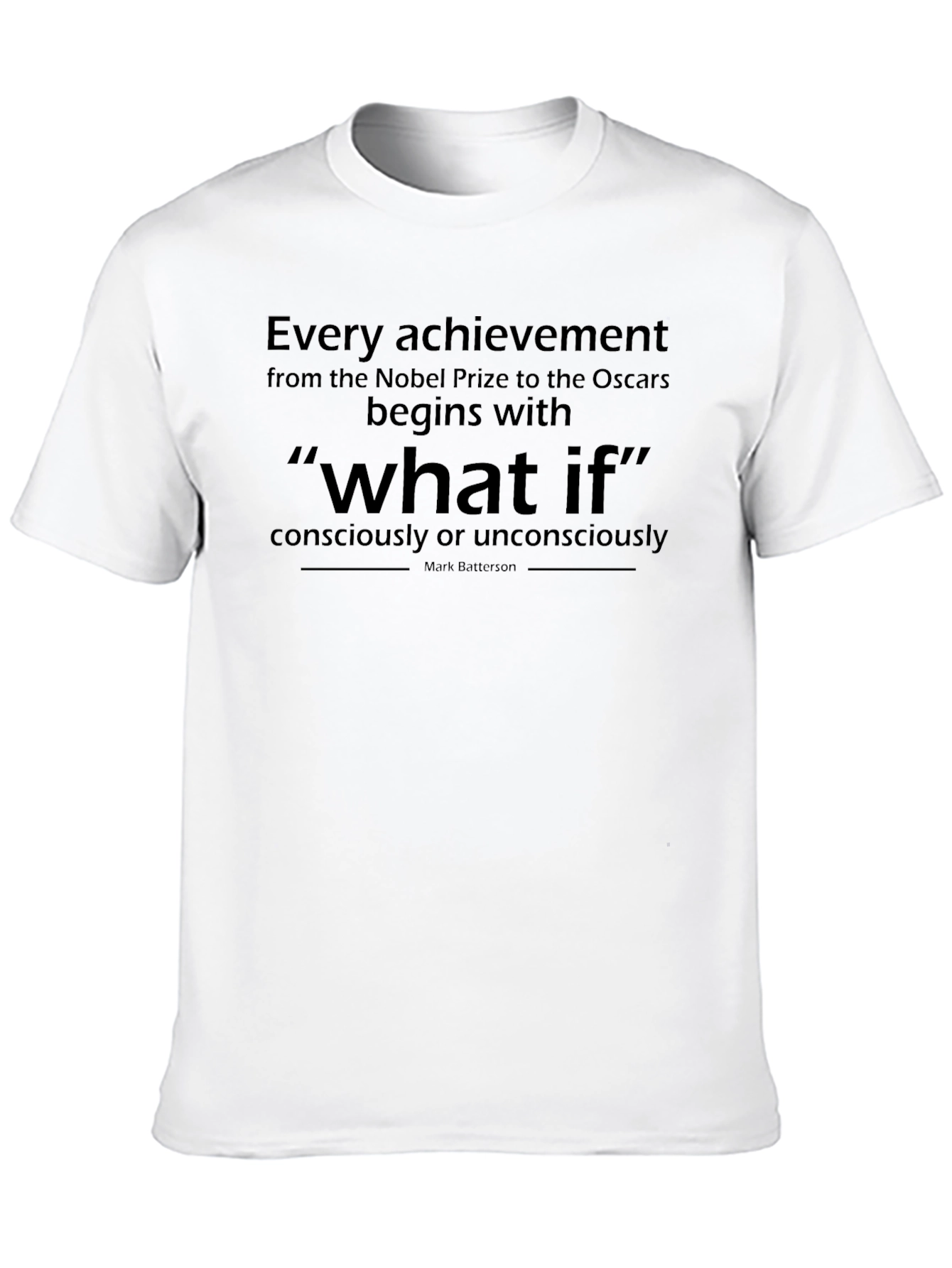 Inspirational What If Graphic T-Shirt