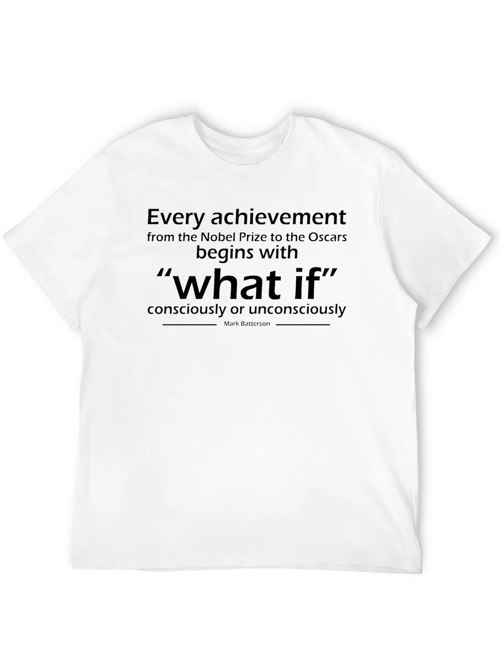 Inspirational What If Graphic T-Shirt