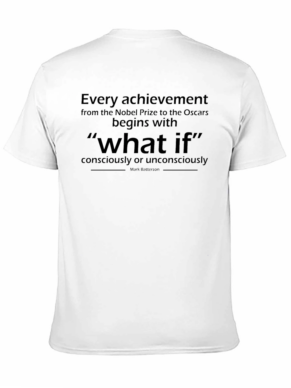 Inspirational What If Graphic T-Shirt