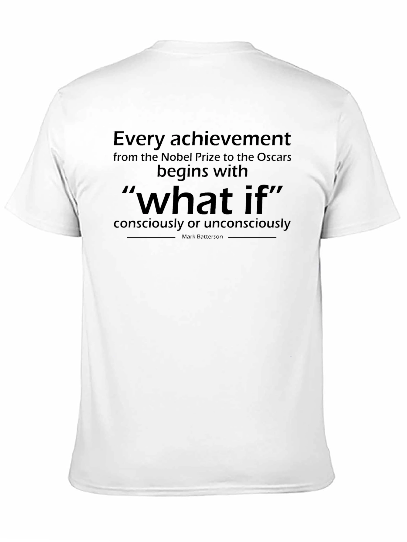 Inspirational What If Graphic T-Shirt