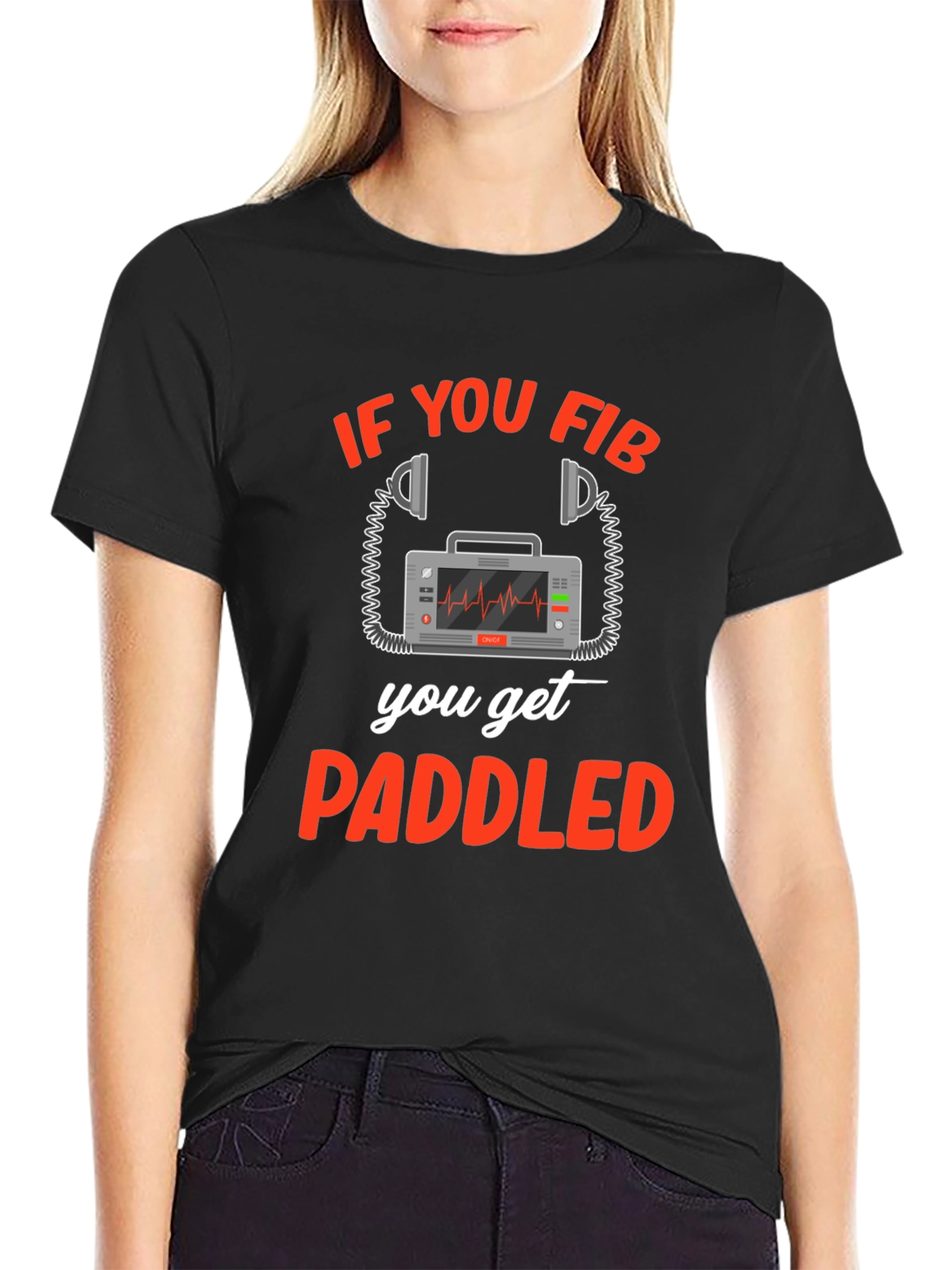 If You Fib You Get Paddled T-Shirt