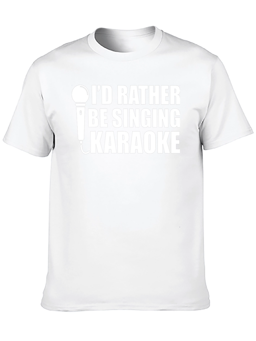 Karaoke T-Shirt - Id Rather Be Singing