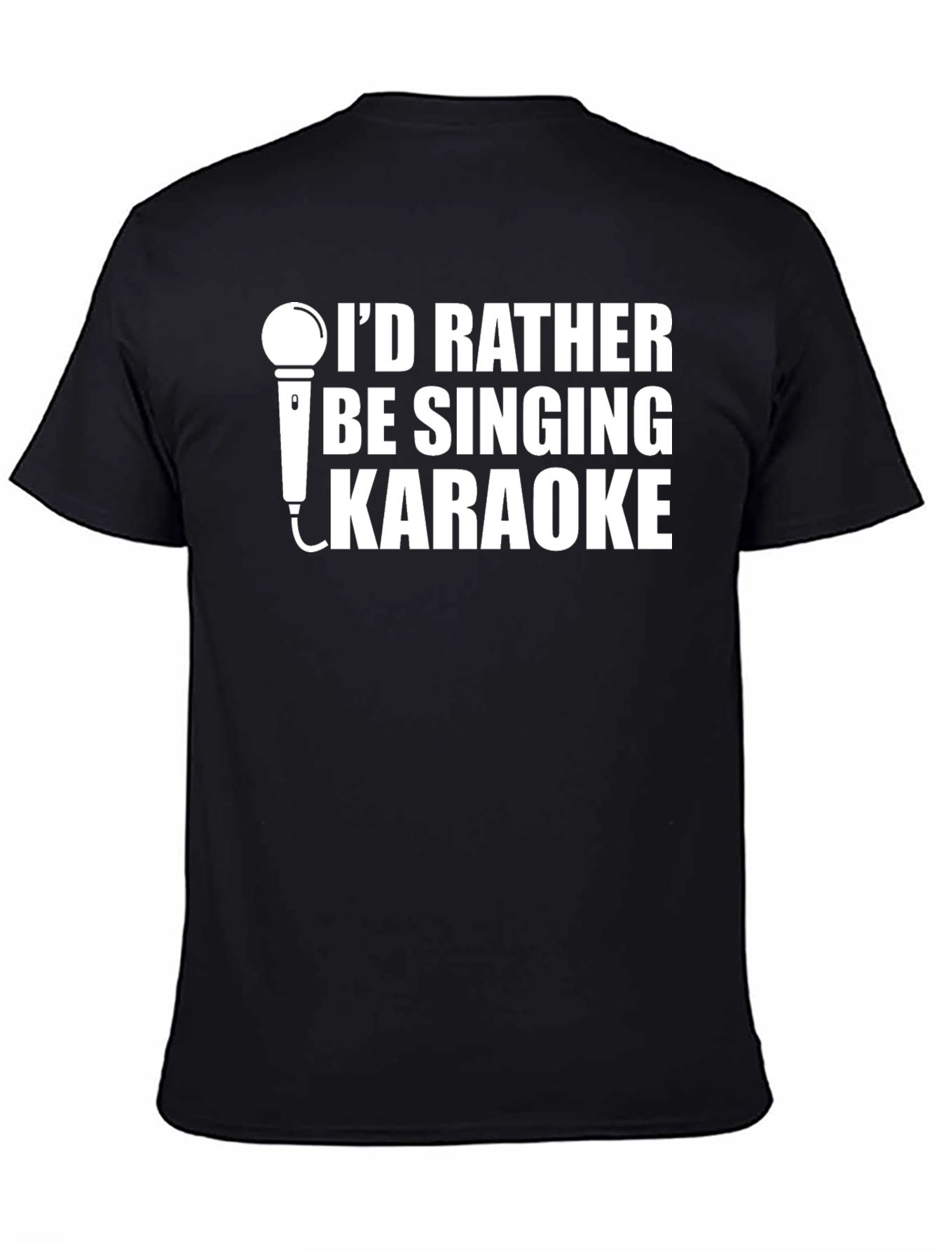 Karaoke T-Shirt - Id Rather Be Singing