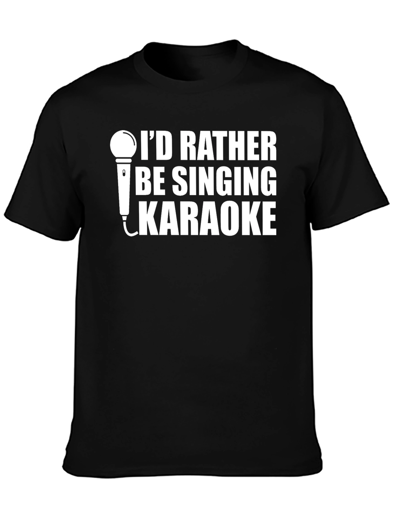 Karaoke T-Shirt - Id Rather Be Singing