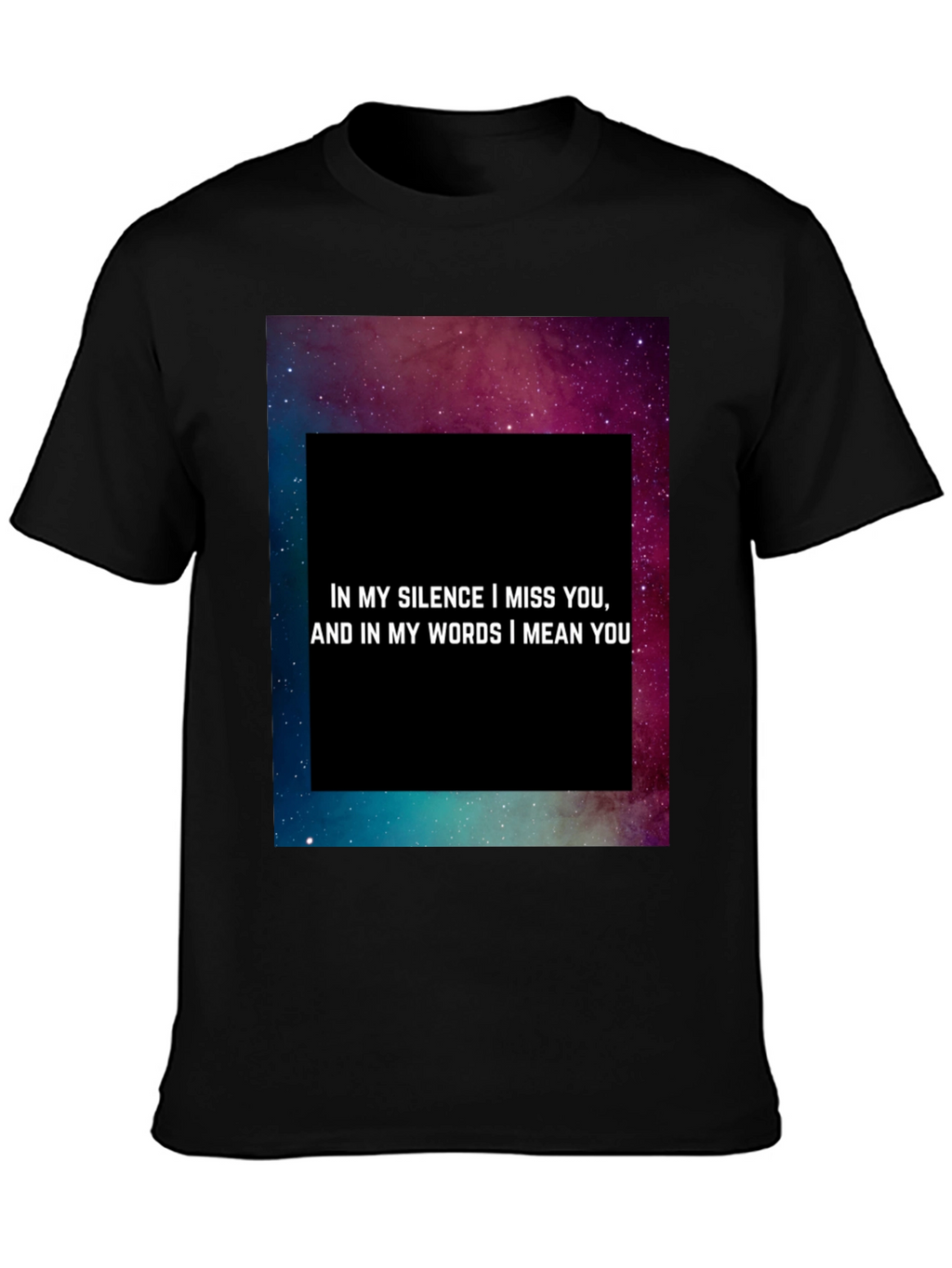 In My Silence T-Shirt