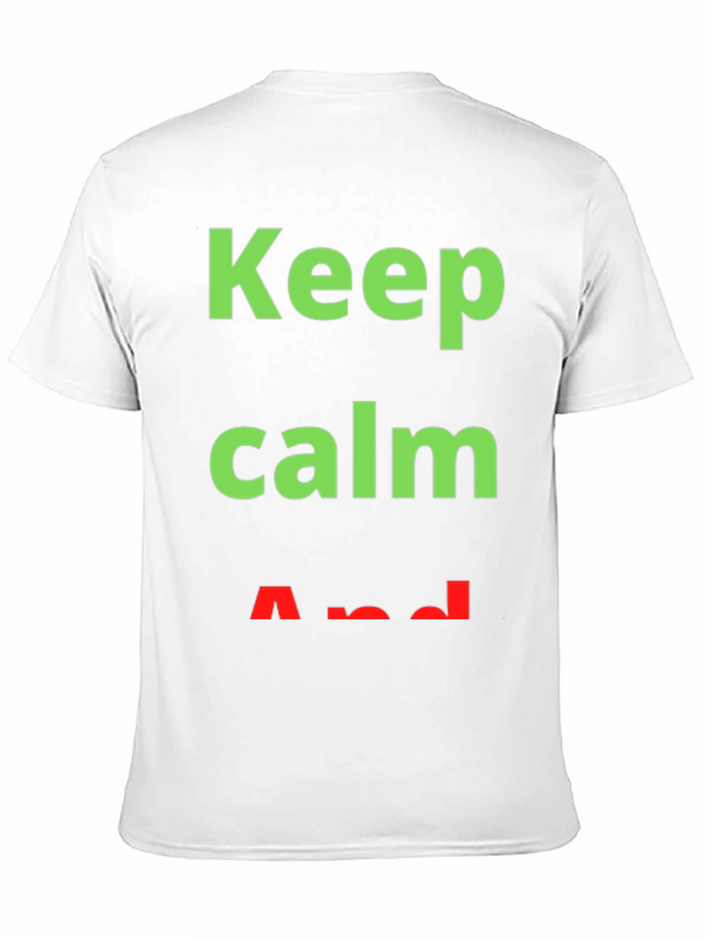 Keep Calm T-Shirt - Trendy Slogan Tee