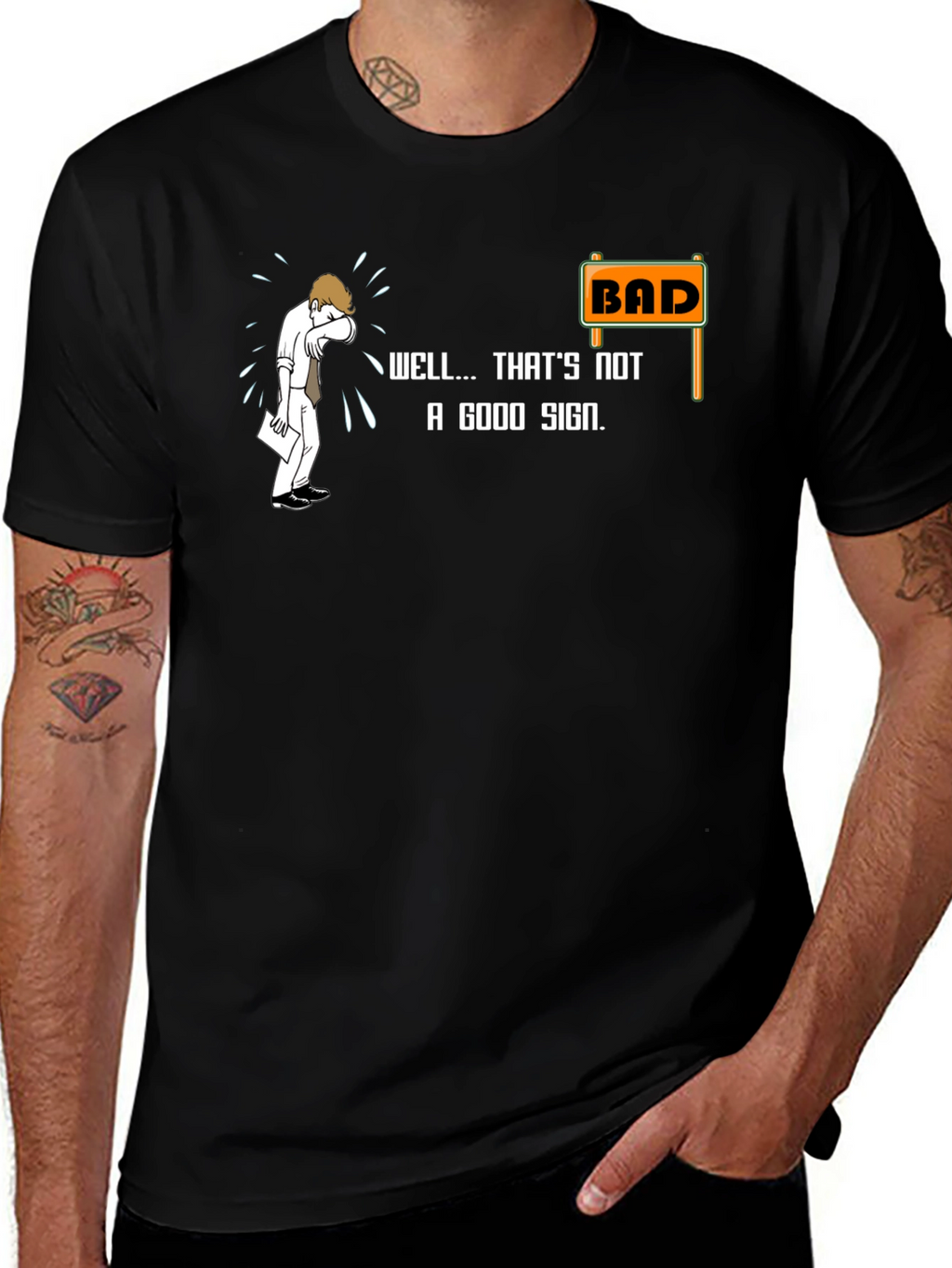Bad Sign T-Shirt - Funny Graphic Tee