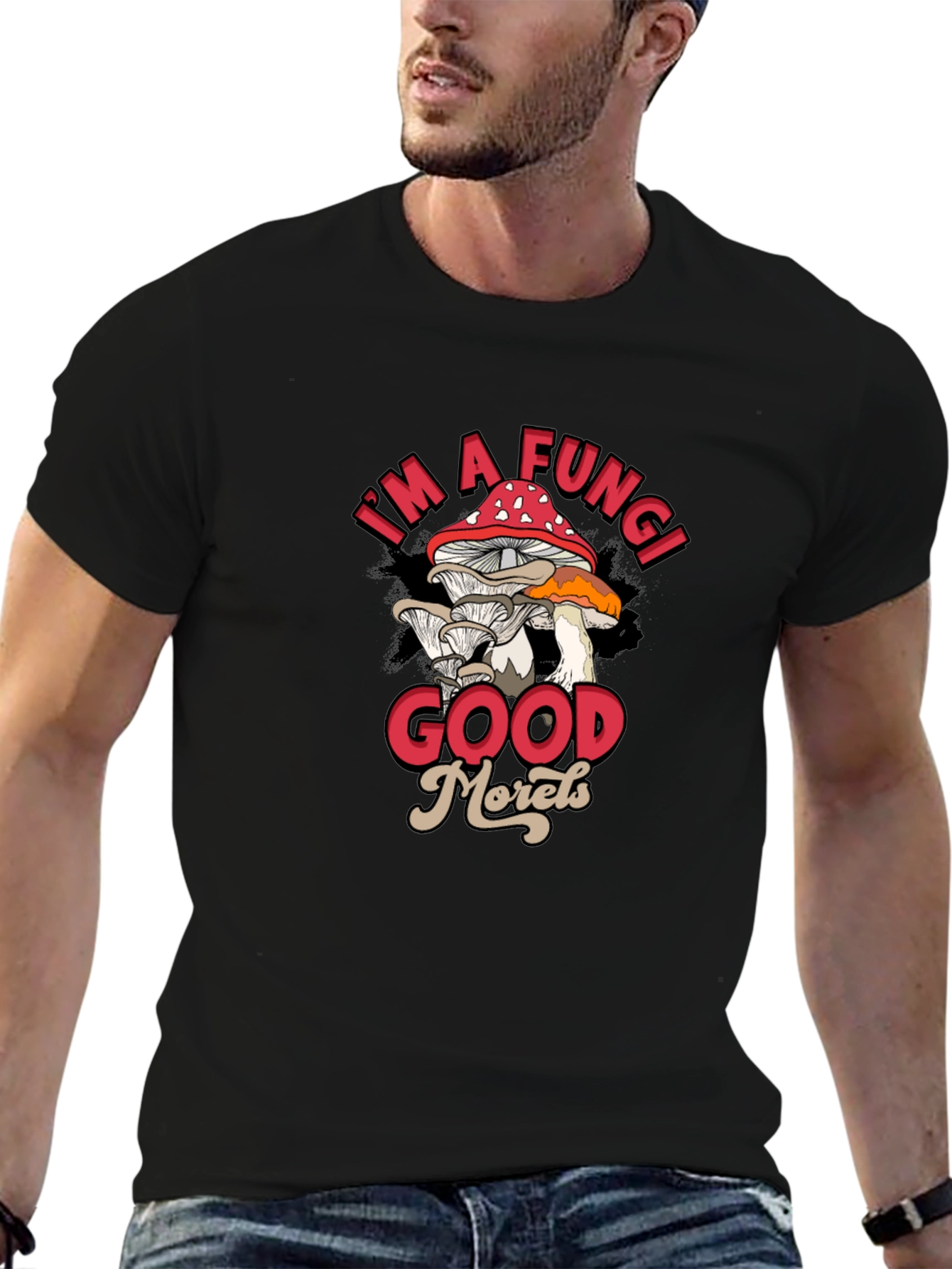 Im a Fungi Good Morels Black Graphic T-Shirt
