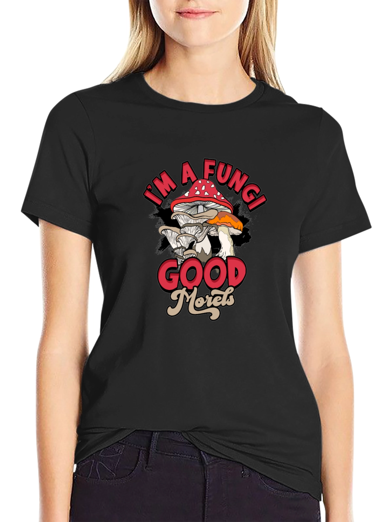 Im a Fungi Good Morels Black Graphic T-Shirt