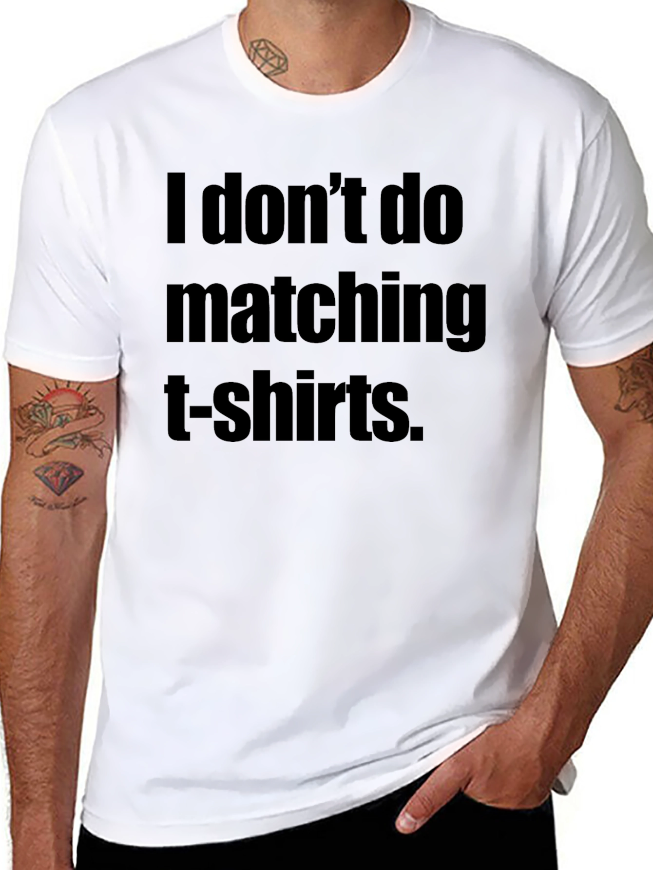 Funny I Dont Do Matching T-Shirts Black Tee