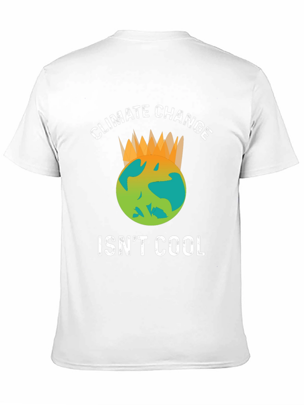 Climate Change Isnt Cool Graphic T-Shirt