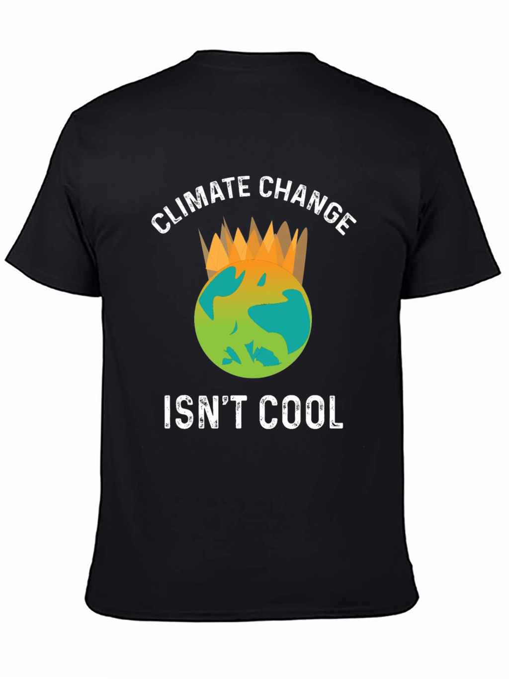 Climate Change Isnt Cool Graphic T-Shirt