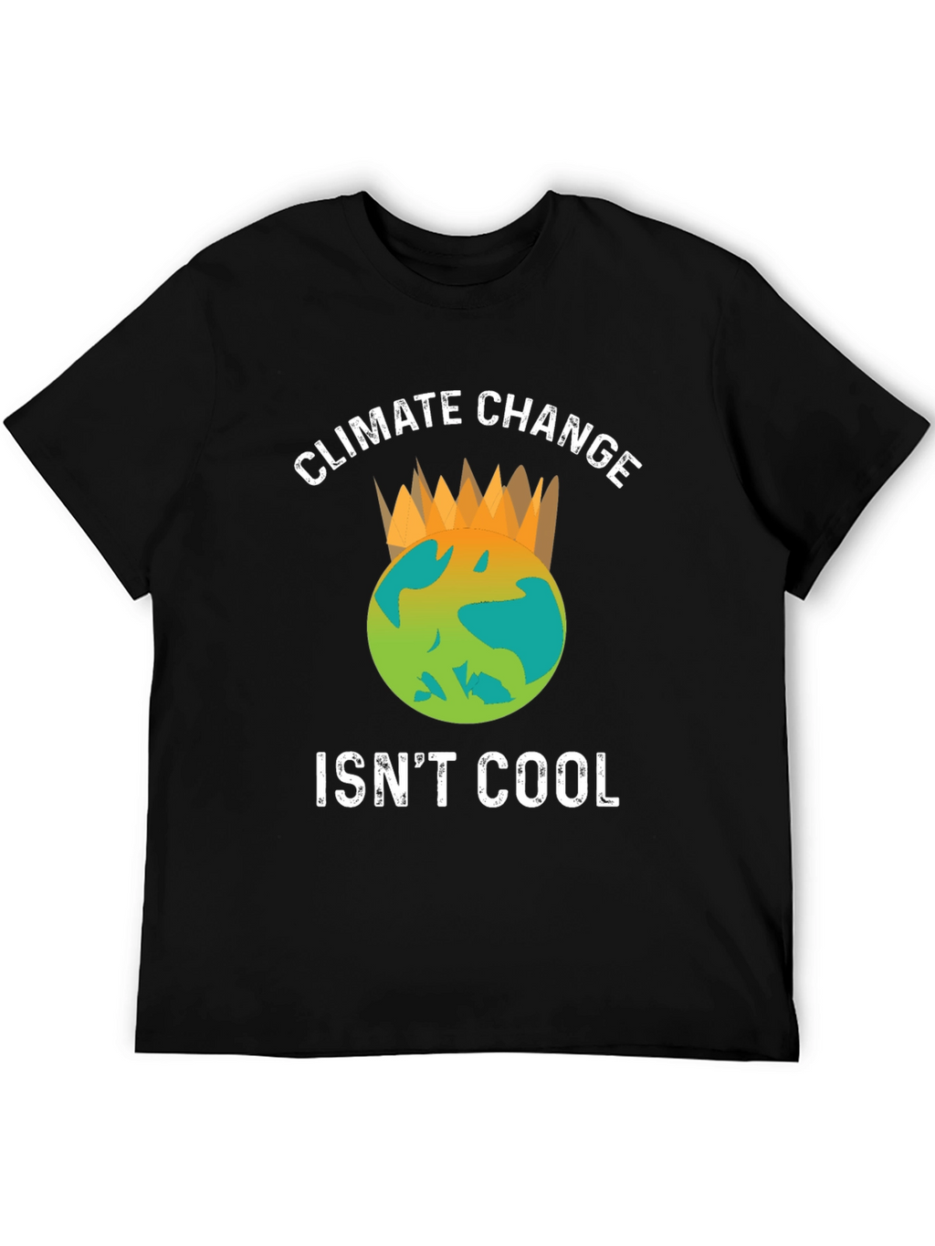 Climate Change Isnt Cool Graphic T-Shirt