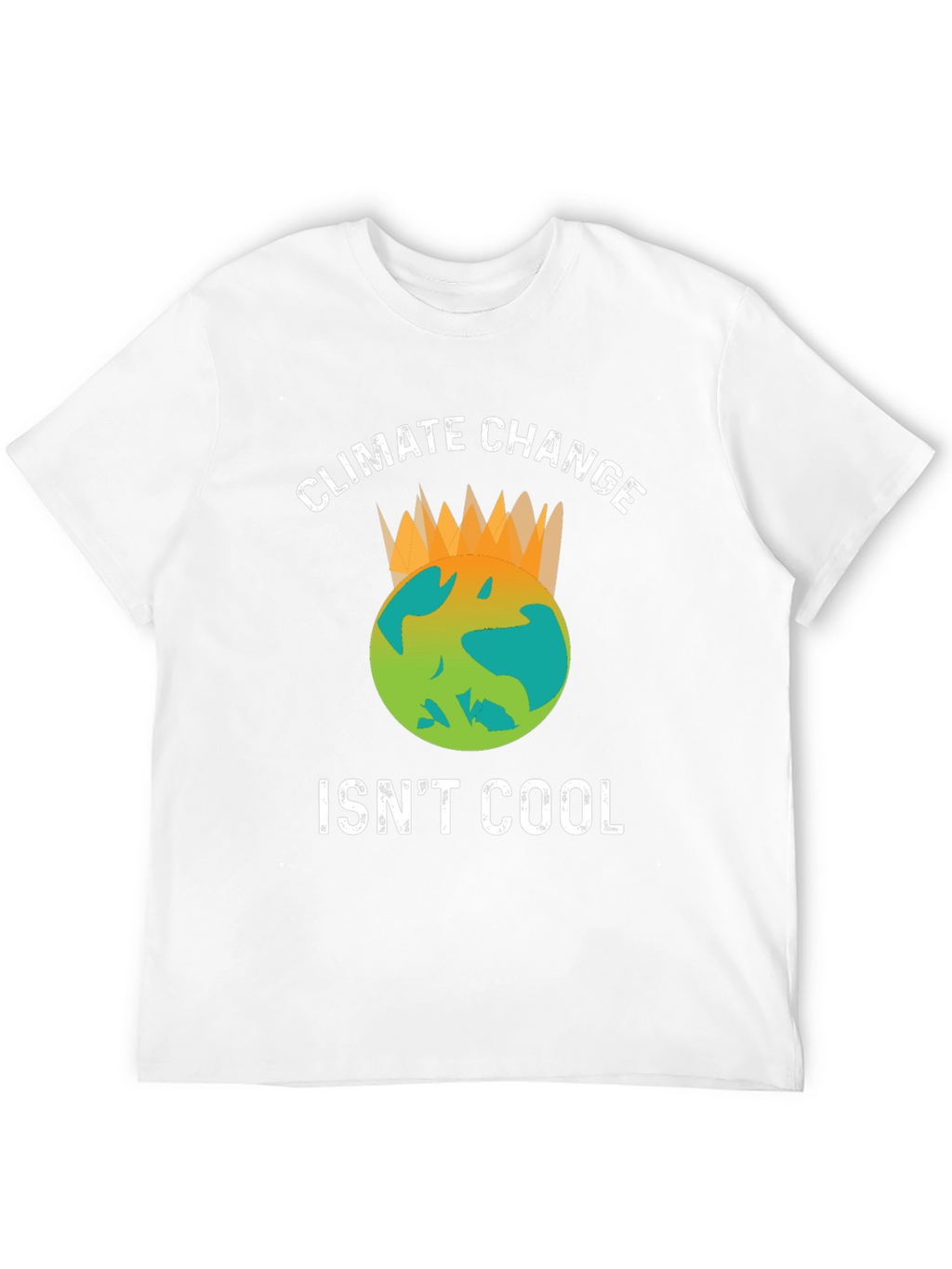 Climate Change Isnt Cool Graphic T-Shirt