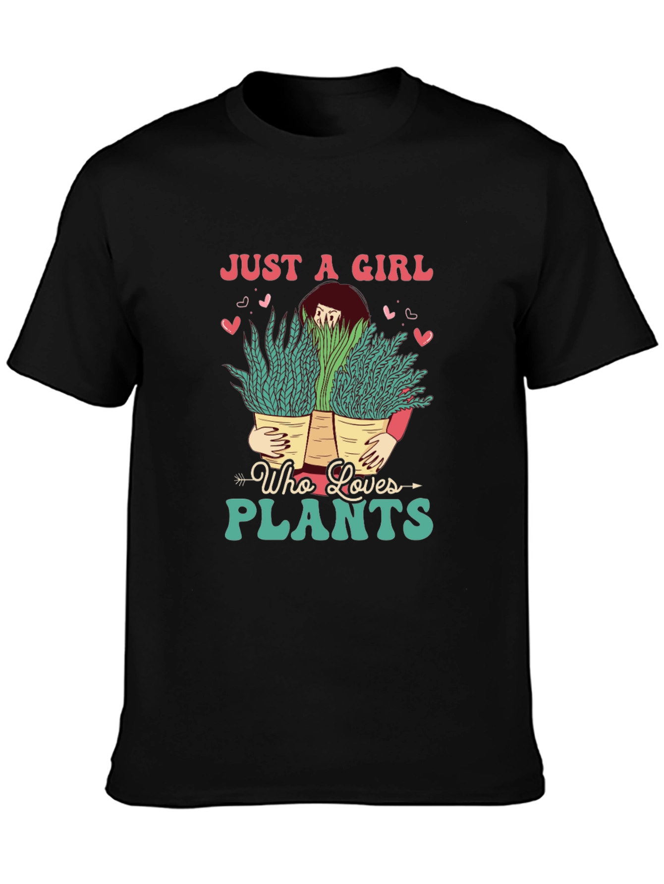 Just a Girl Who Loves Plants T-Shirt