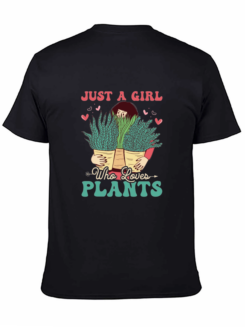 Just a Girl Who Loves Plants T-Shirt
