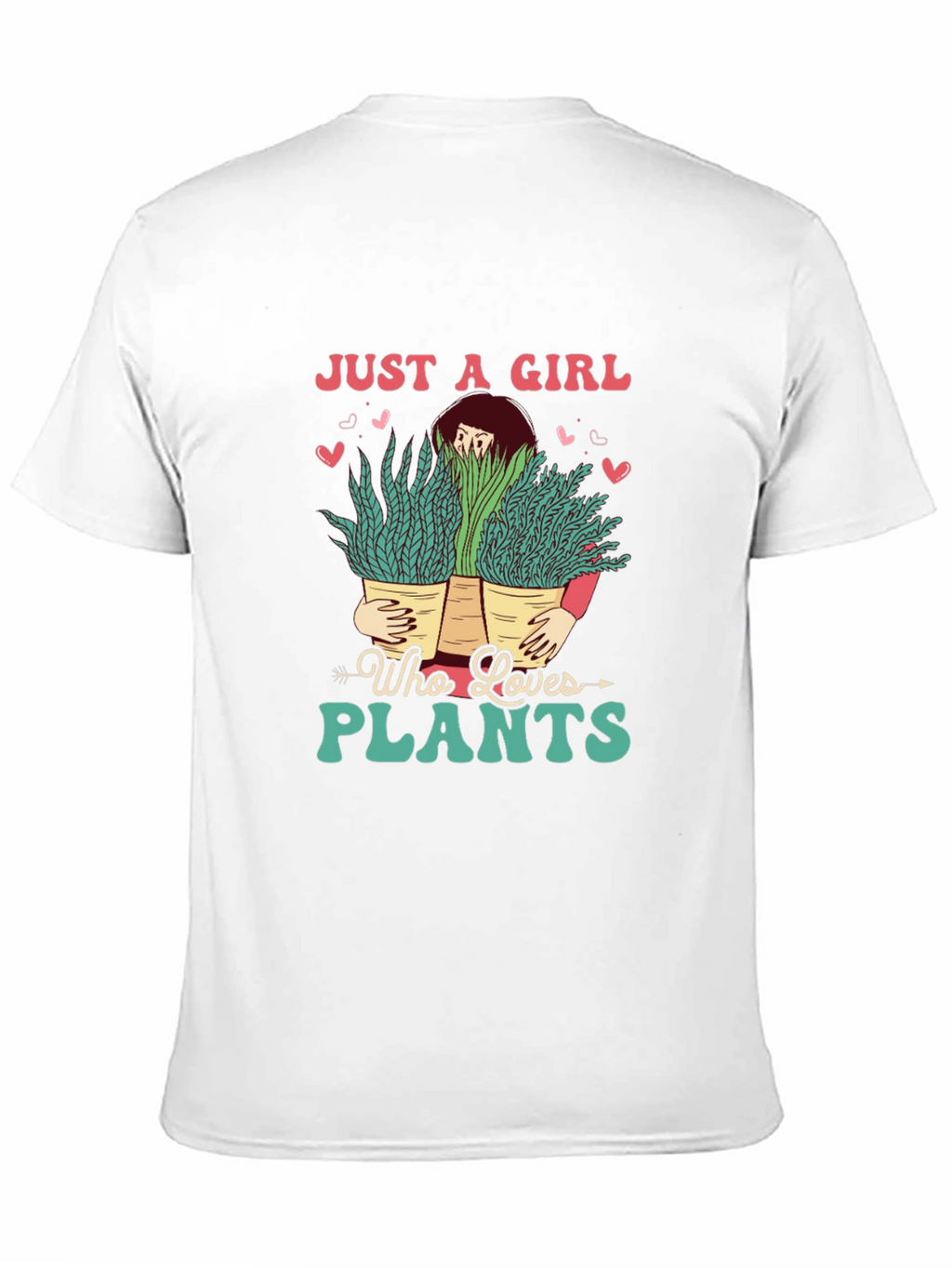 Just a Girl Who Loves Plants T-Shirt