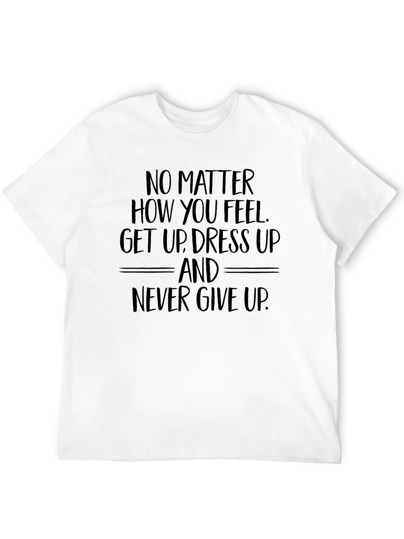 Inspirational Graphic Tee - Never Give Up Shirt