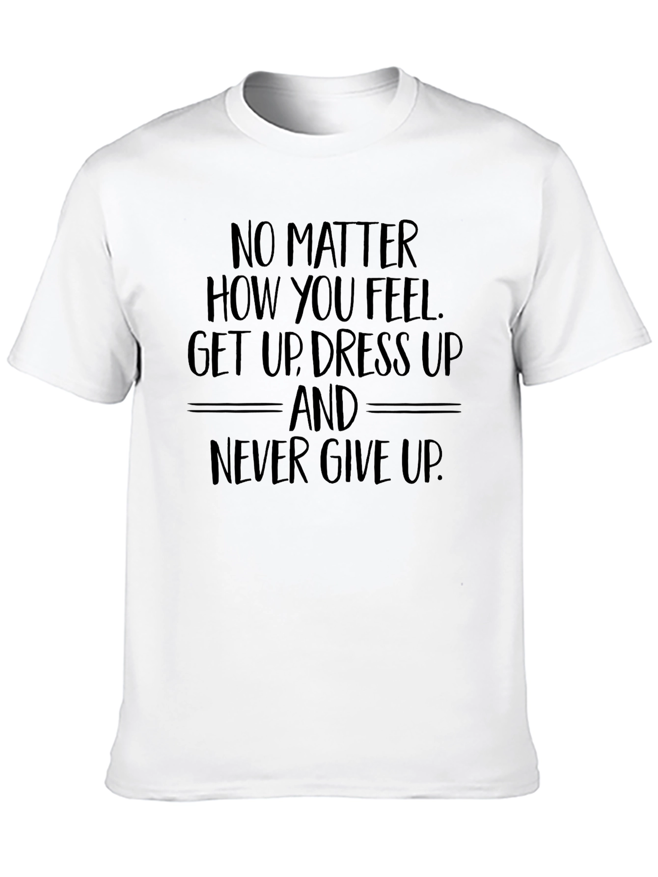 Inspirational Graphic Tee - Never Give Up Shirt