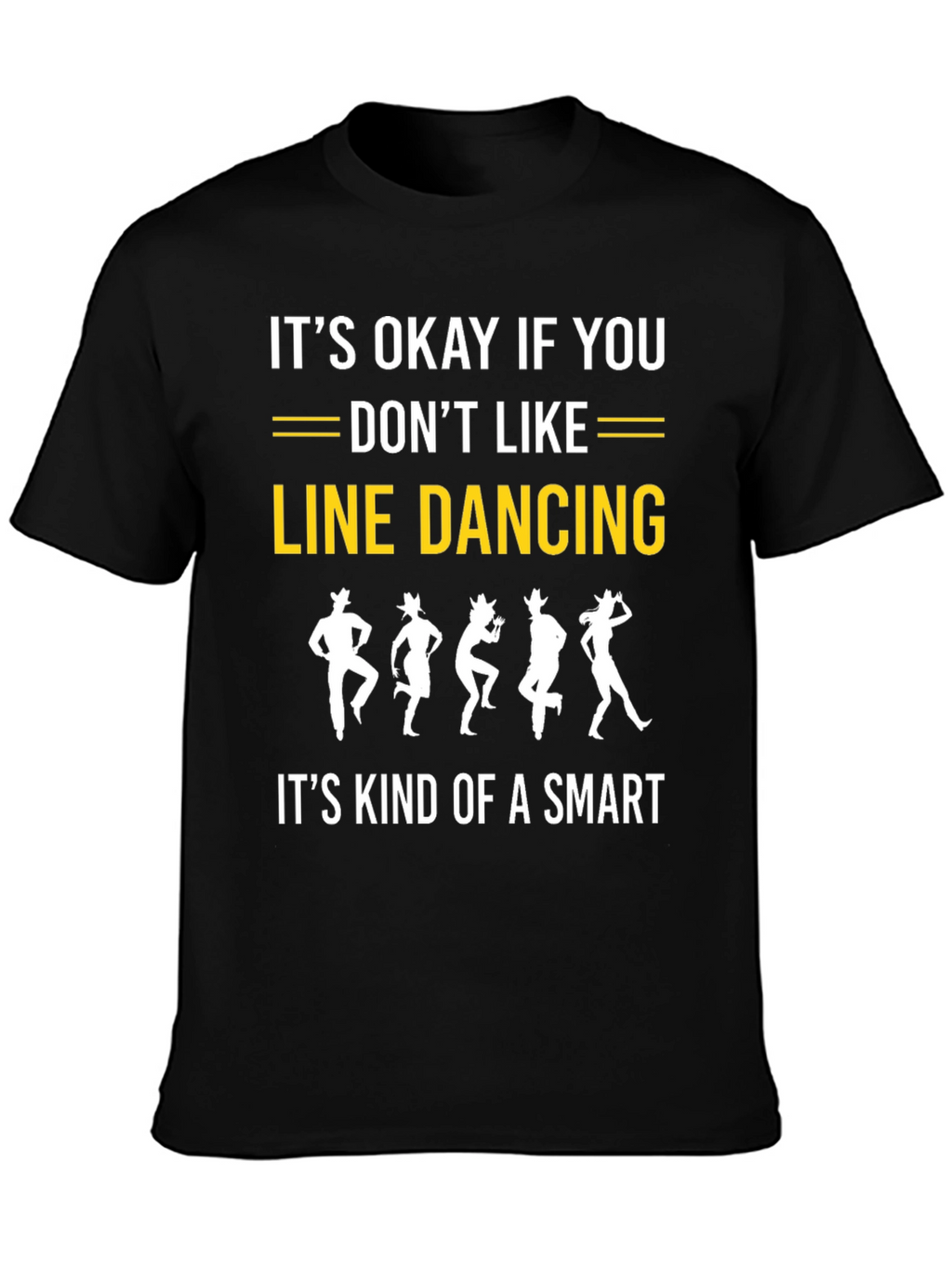 Line Dancing Smart T-Shirt - Novelty Graphic Tee