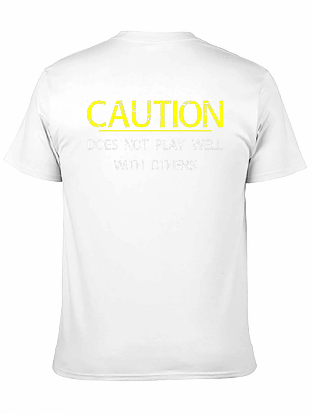 Caution: Does Not Play Well With Others Black T-Shirt