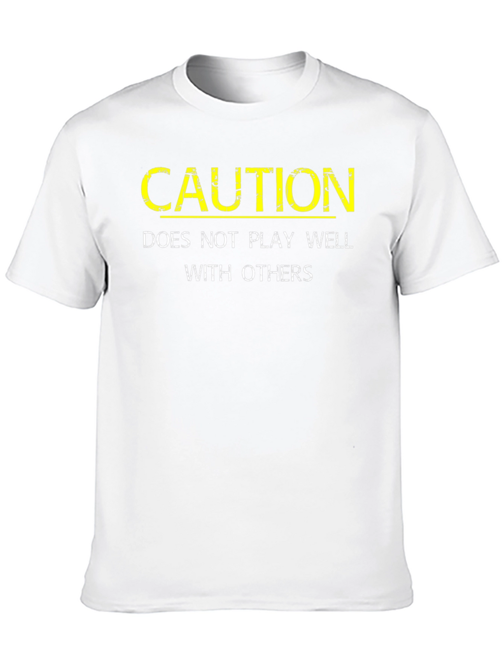 Caution: Does Not Play Well With Others Black T-Shirt