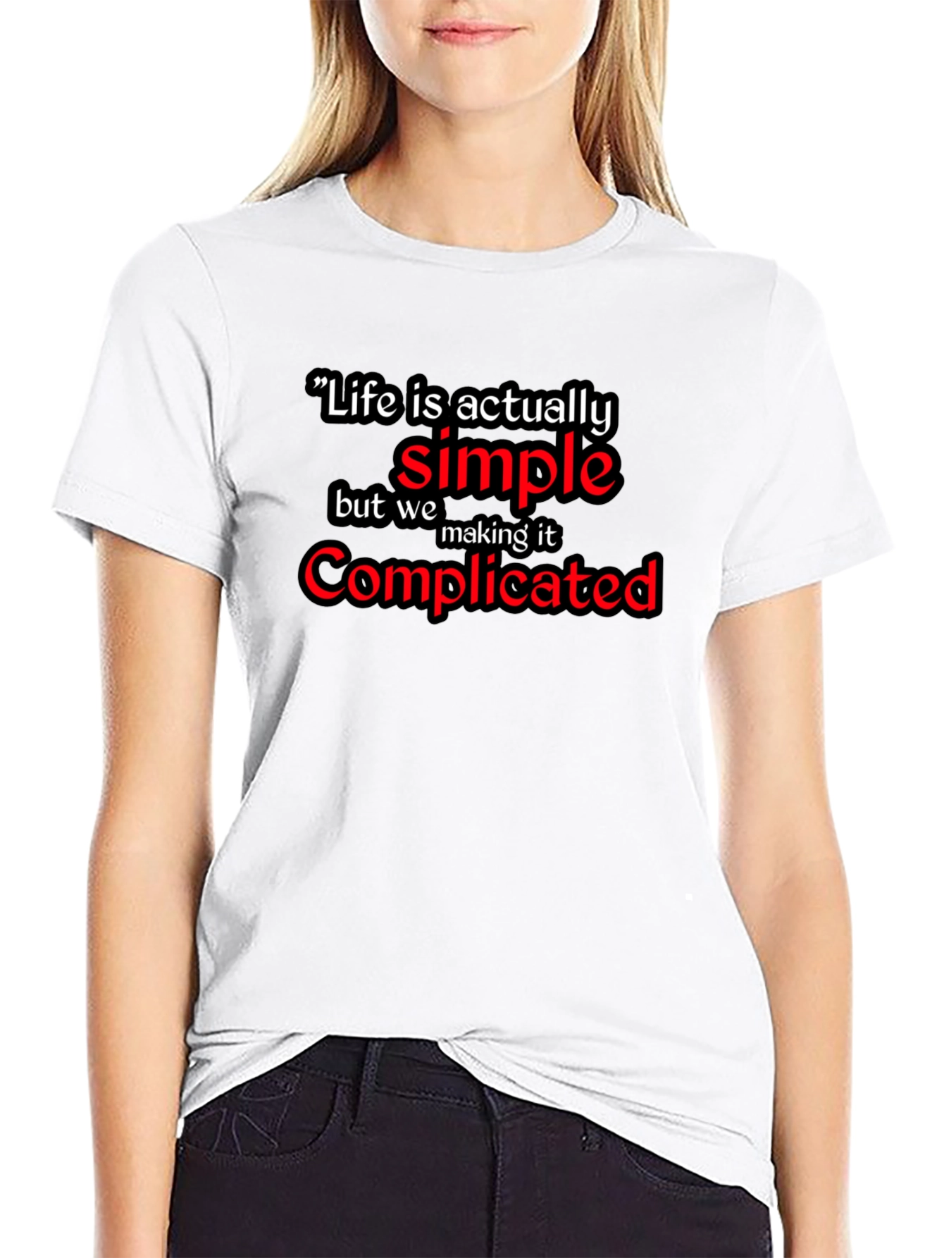 Life Is Simple Graphic Black T-Shirt