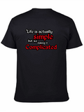 Life Is Simple Graphic Black T-Shirt