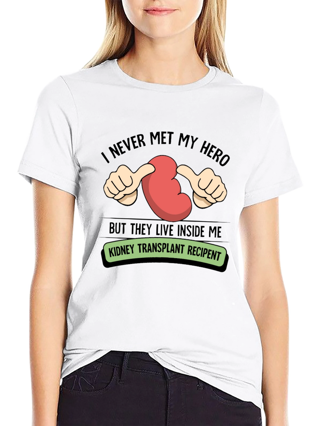 Kidney Transplant Recipient T-Shirt - My Hero