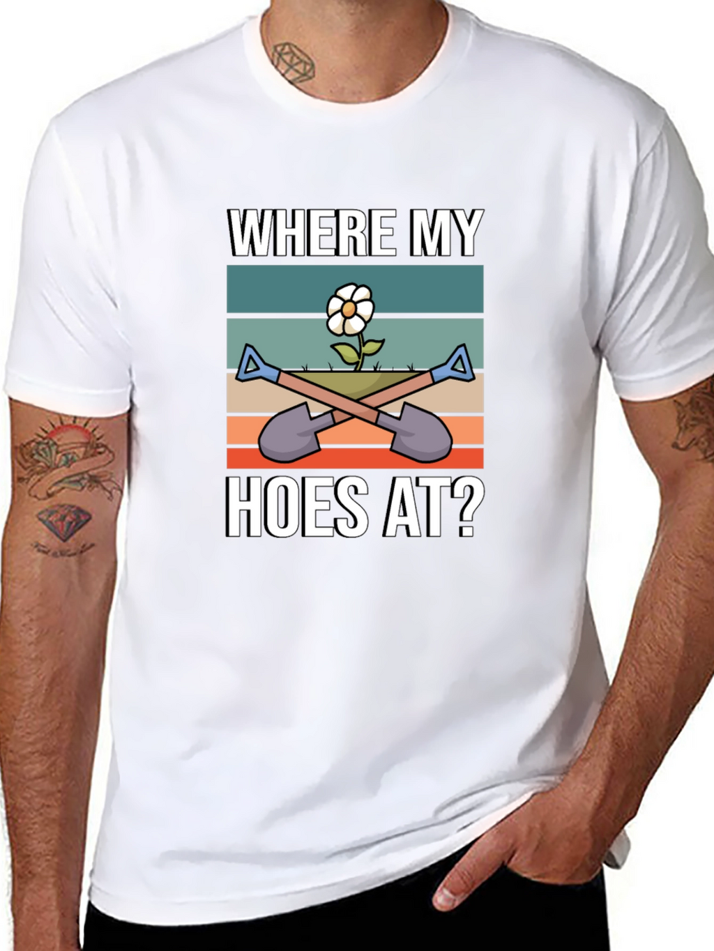Where My Hoes At? Funny Gardening T-Shirt