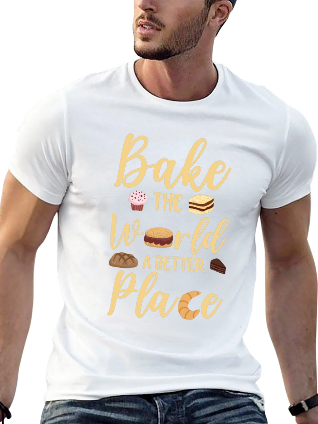 Bake The World Better Place T-Shirt