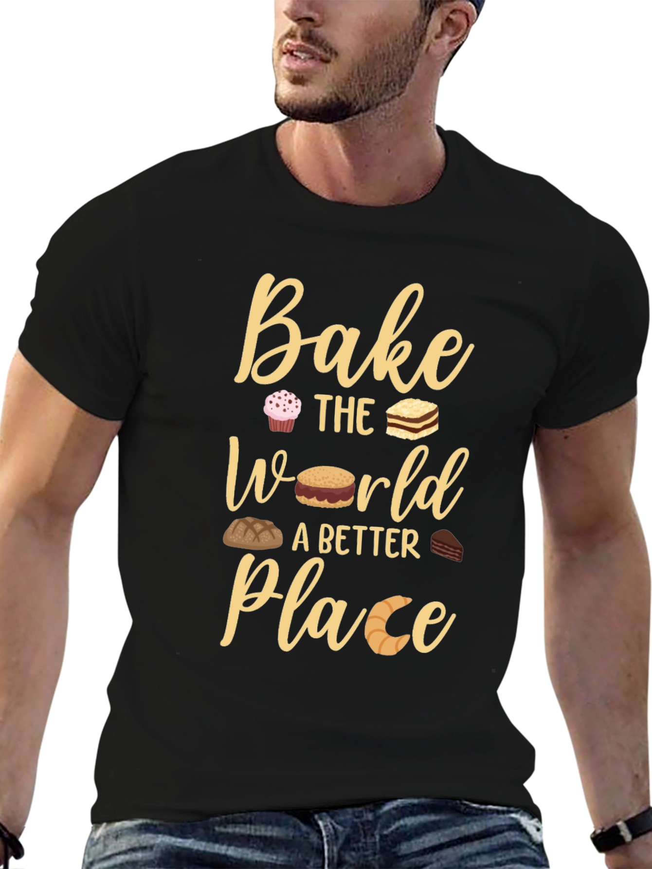 Bake The World Better Place T-Shirt
