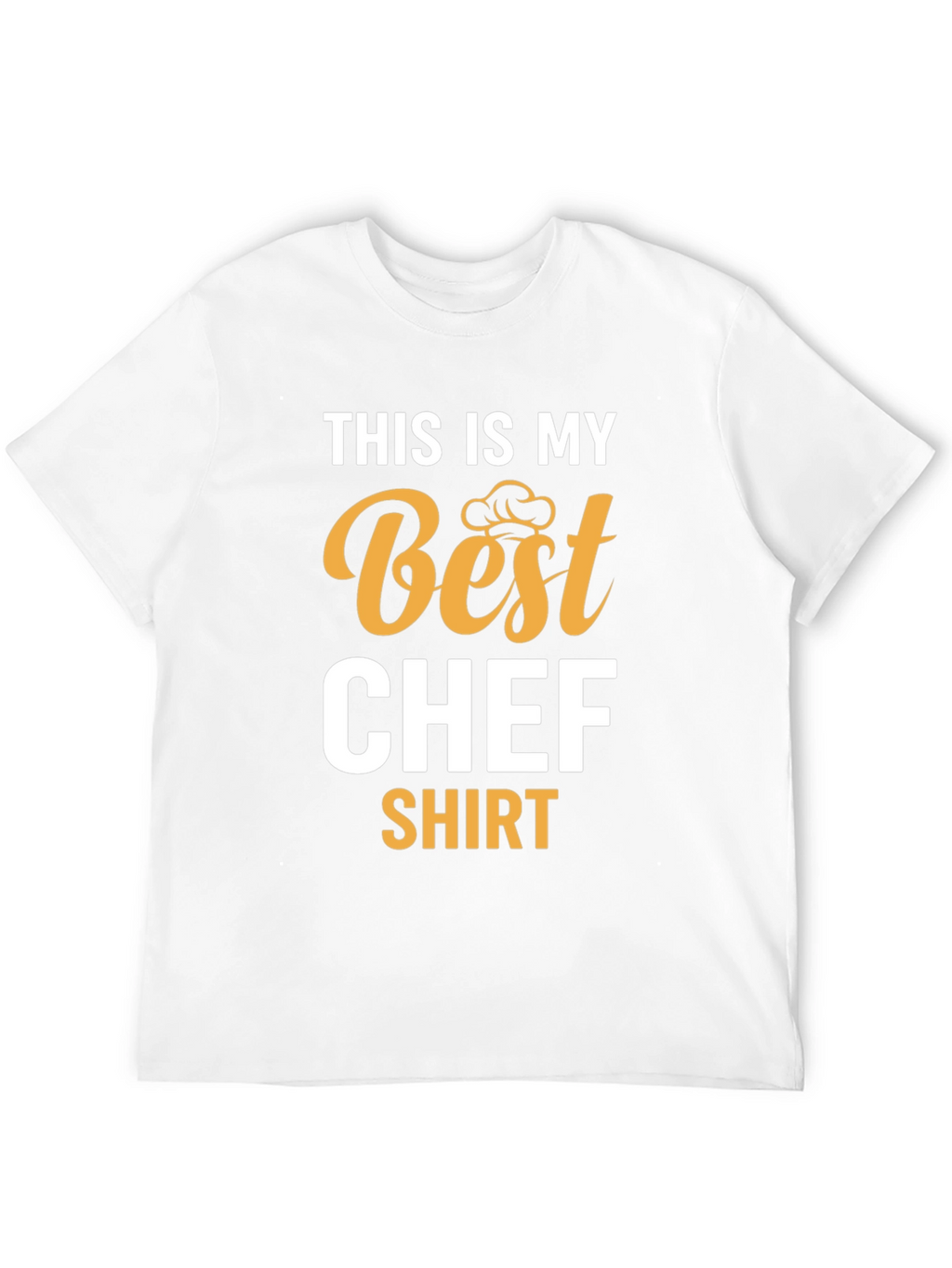 Best Chef T-Shirt - Funny Cooking Shirt