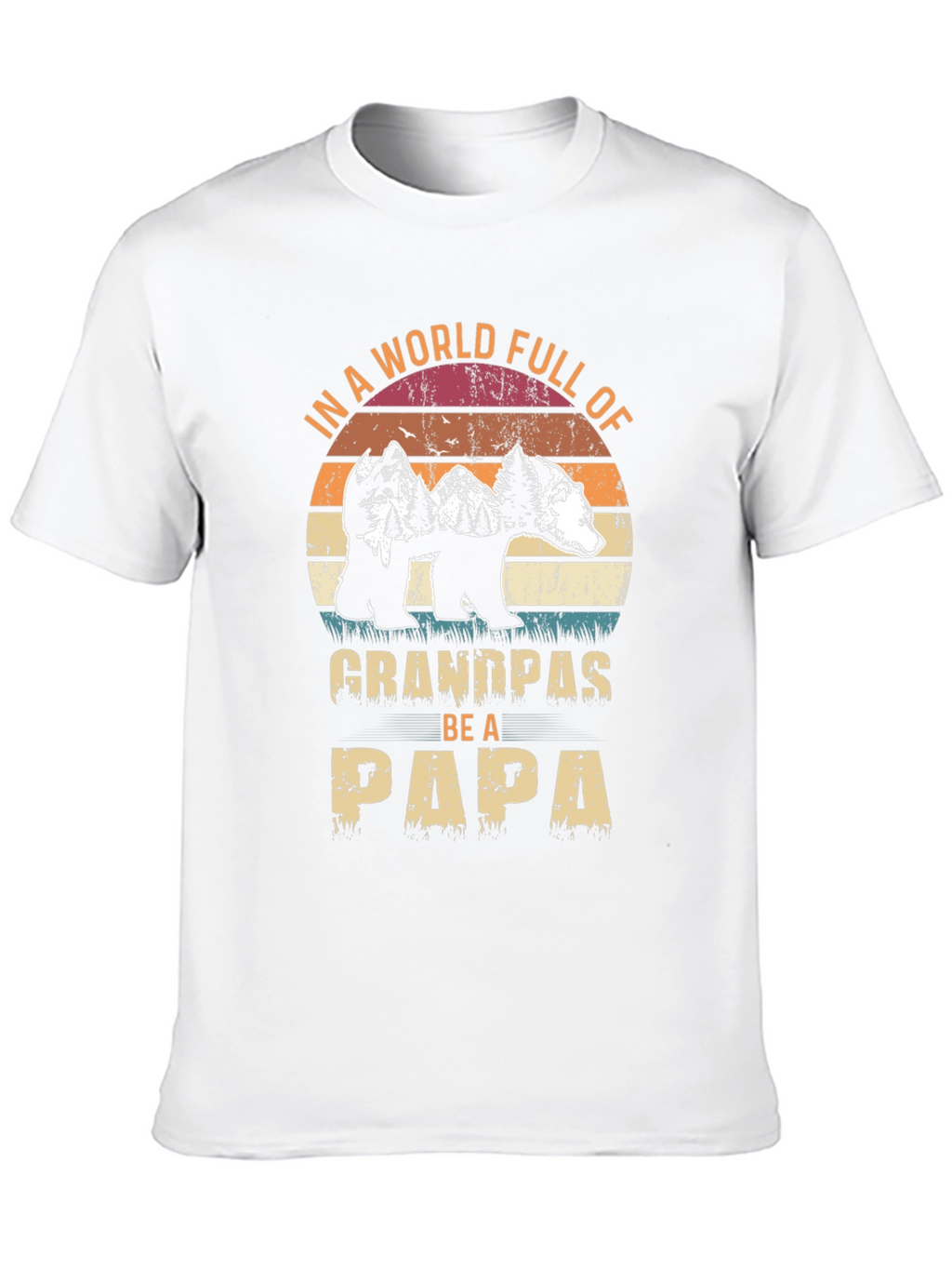 Grandpas Be A Papa Graphic T-Shirt