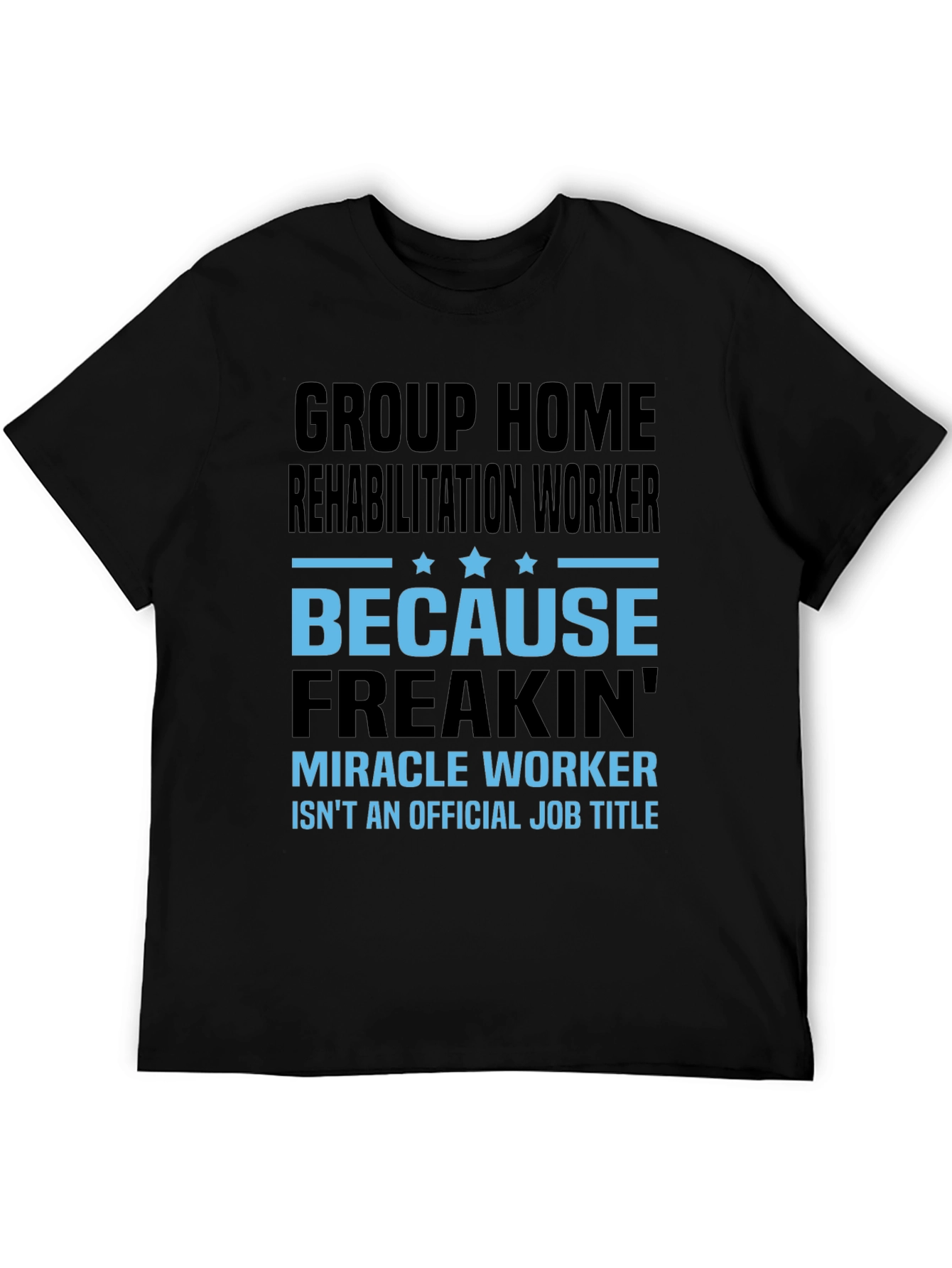 Rehabilitation Worker T-Shirt