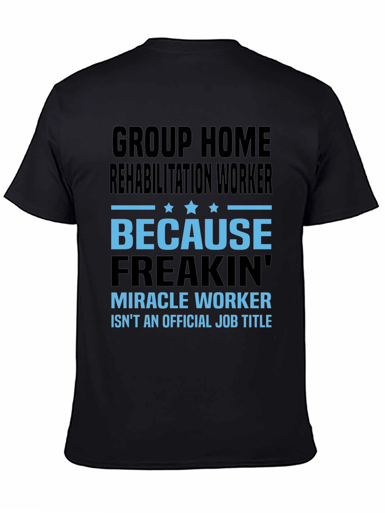 Rehabilitation Worker T-Shirt