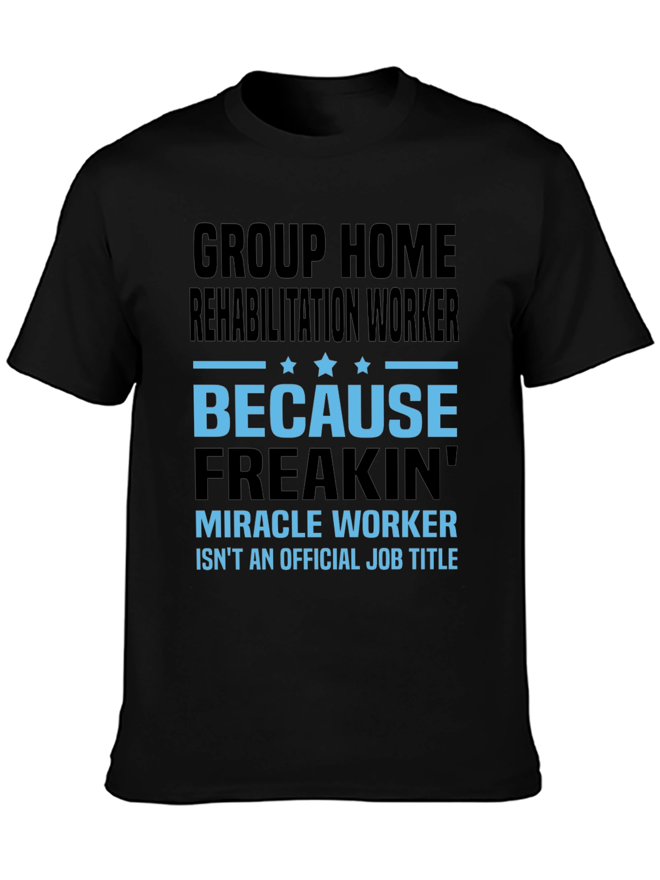 Rehabilitation Worker T-Shirt
