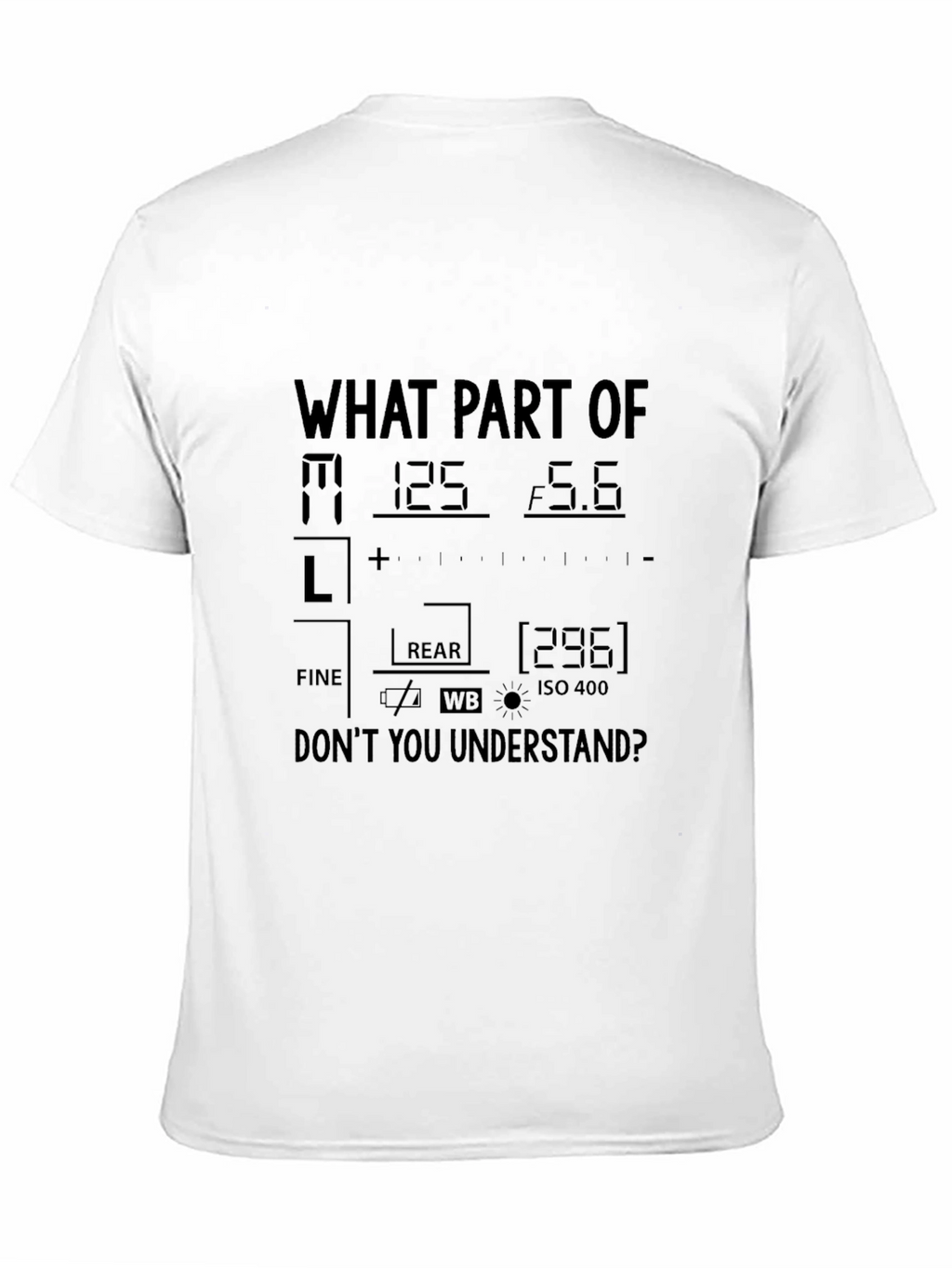 Photographer T-Shirt Camera Settings Funny Photography Shirt