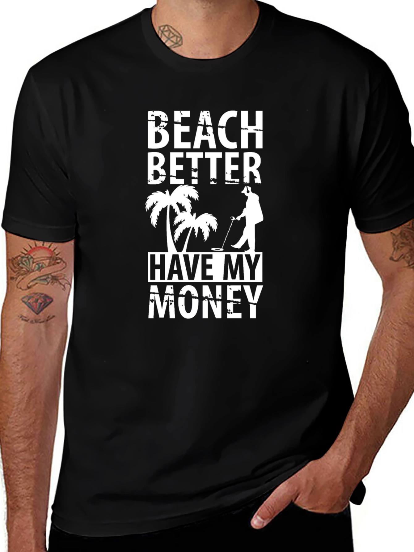Beach Better Have My Money T-Shirt