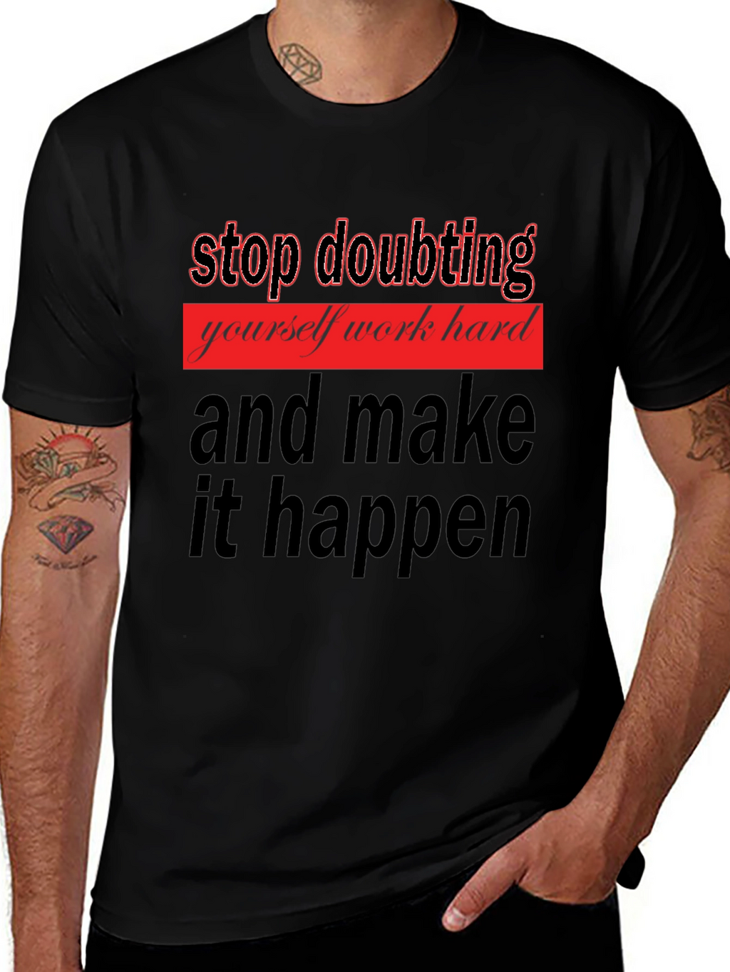 Motivational Graphic Tee - Stop Doubting