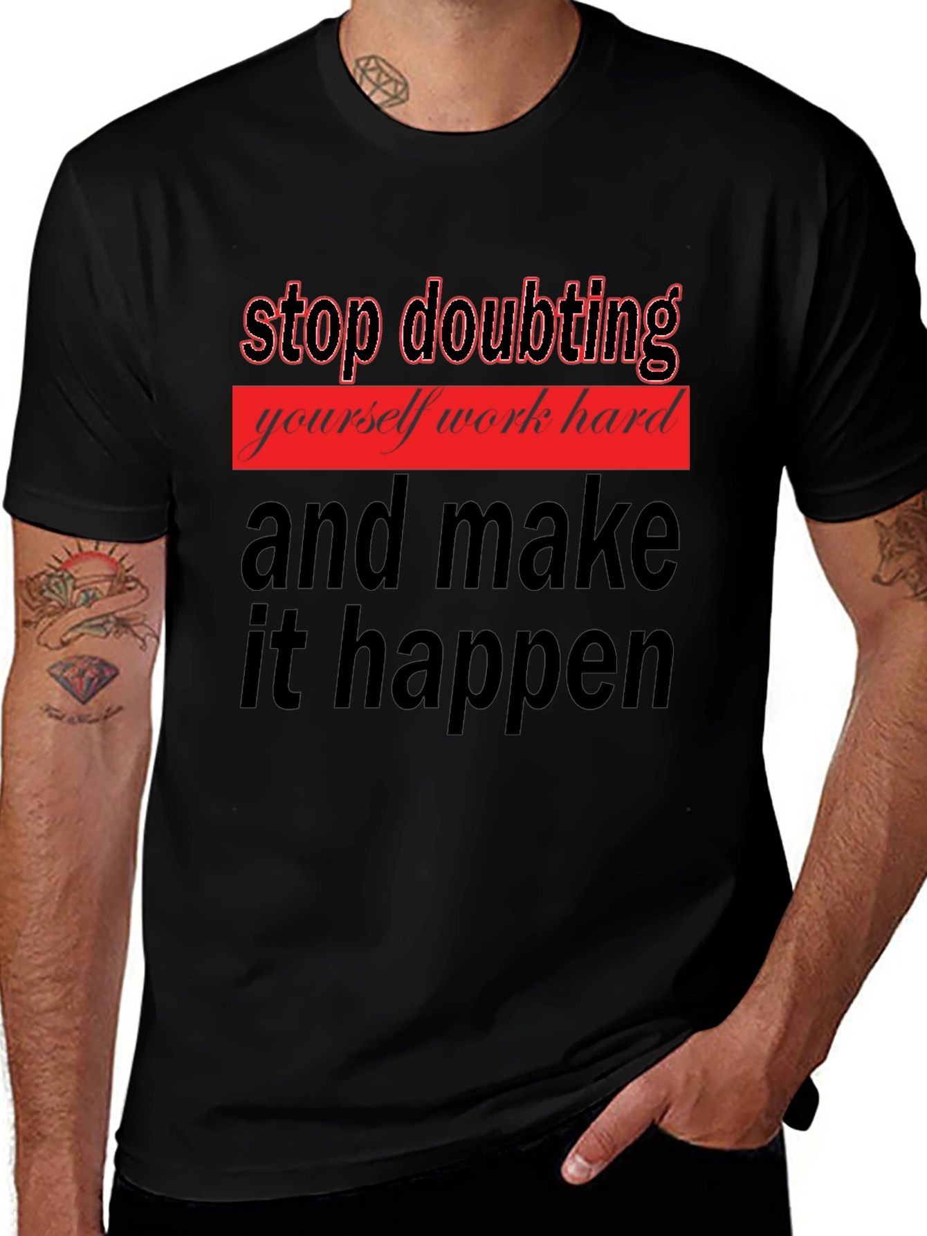 Motivational Graphic Tee - Stop Doubting